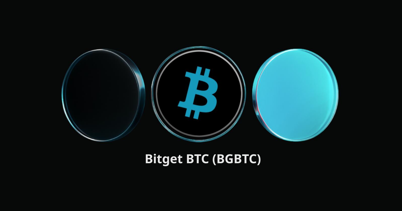 什么是 Bitget BTC(BGBTC)?一文讲清这款“生息”比特币