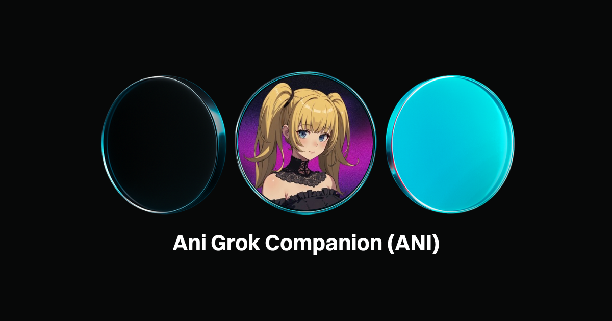 什么是 Ani Grok Companion(ANI)?